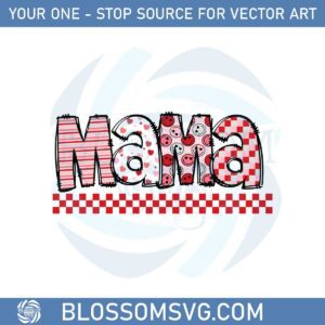 mama-lover-valentines-day-svg-for-cricut-sublimation-files