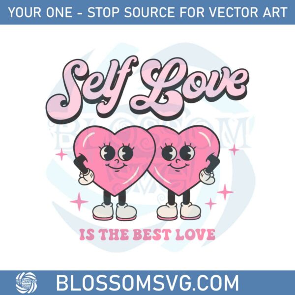 self-love-is-the-best-love-svg-for-cricut-sublimation-files