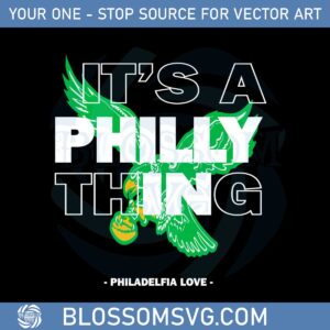its-a-philly-thing-philadelphia-love-svg-graphic-designs-files
