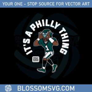 its-a-philly-thing-philadelphia-player-svg-graphic-designs-files