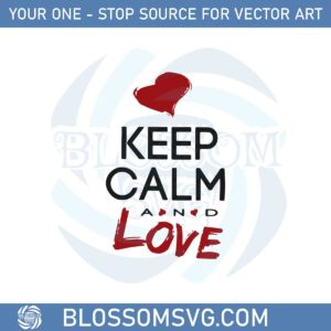 keep-calm-and-love-valentines-day-svg-graphic-designs-files