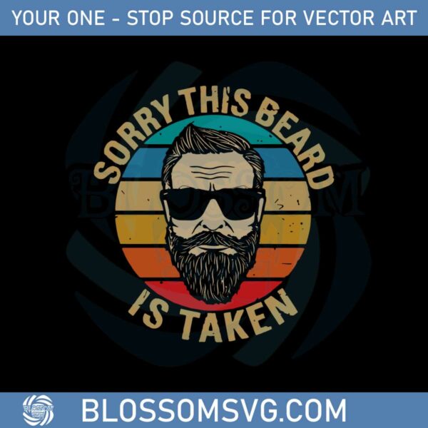 sorry-this-beard-is-taken-valentines-day-svg-graphic-designs-files