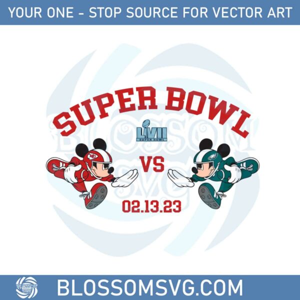 Mickey Mouse Eagles Vs Chiefs Super Bowl Lvii Svg Cutting Files