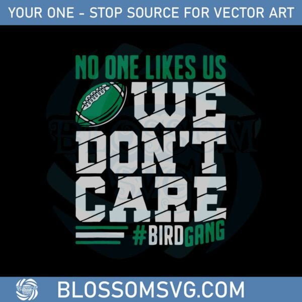 Bird Gang Eagles We Don't Care Svg Graphic Designs Files