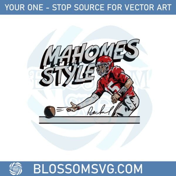 Patrick Mahomes Mahomes Style Svg Graphic Designs Files