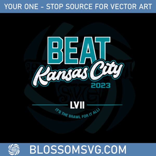 Beat Kansas City Philadelphia Football Super Bowl LVII Svg