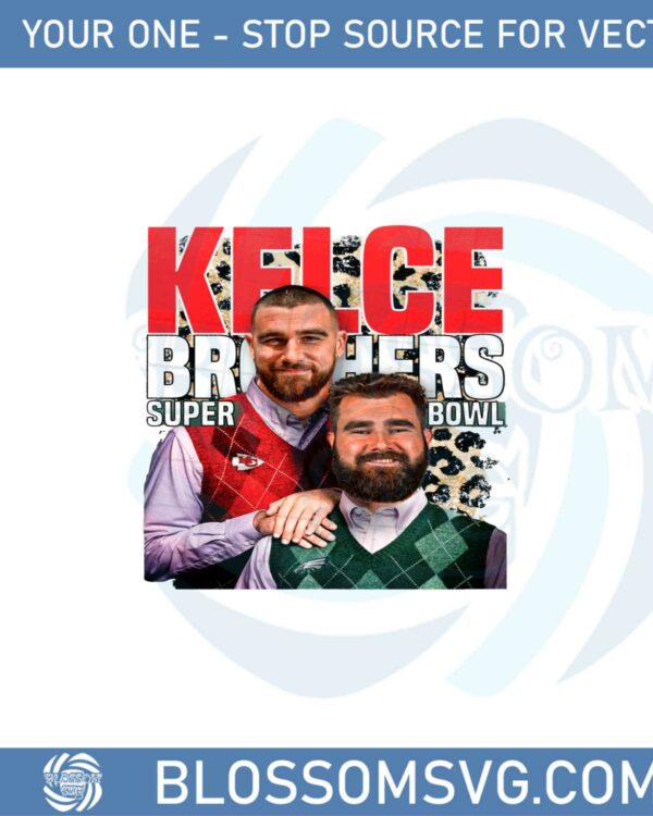kelce-brothers-png-kelce-super-bowl-lvii-png