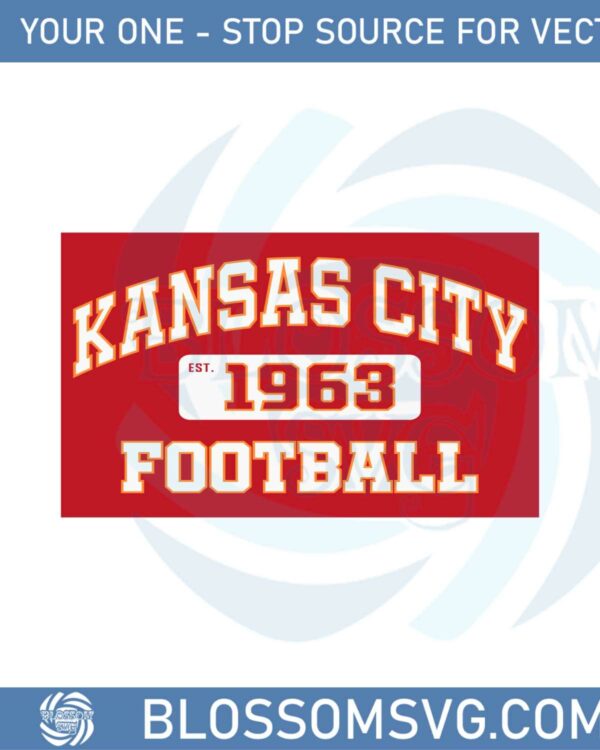 kansas-city-est-1963-football-svg-for-cricut-sublimation-files