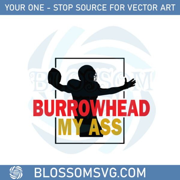 burrowhead-my-ass-svg