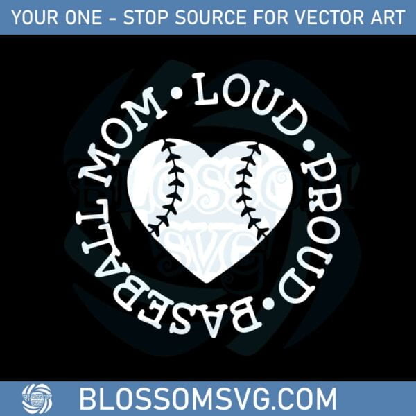 Baseball Mama Loud And Proud Svg Graphic Designs Files