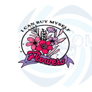 i-can-buy-myself-flowers-valentines-day-svg-cutting-files