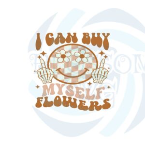 i-can-buy-myself-flowers-retro-smiley-face-svg-cutting-files