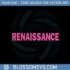 beyonce-renaissance-tour-svg-for-cricut-sublimation-files