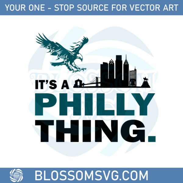 its-a-philly-thing-philadelphia-city-svg-graphic-designs-files