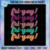 fri-yay-happy-friday-svg-files-for-cricut-sublimation-files