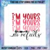 im-your-no-refunds-valentines-quote-svg-graphic-designs-files
