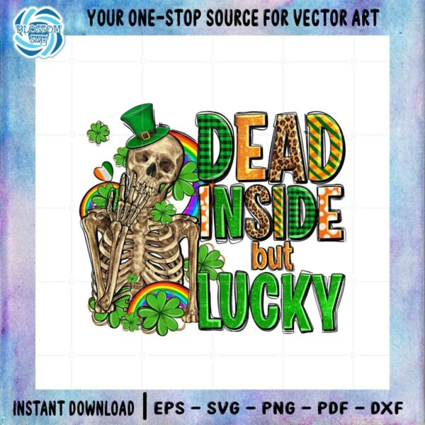 dead-inside-but-feeling-lucky-png-for-cricut-sublimation-files