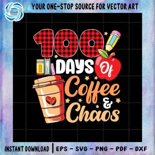 red-plaid-100-days-of-coffee-and-chaos-svg-cutting-files