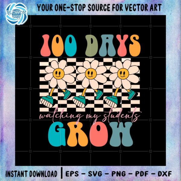 100-days-watching-my-students-grow-groovy-svg-cutting-files