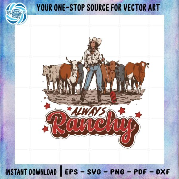 always-ranchy-cowboy-western-svg-graphic-designs-files
