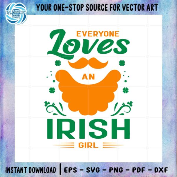 Everyone Loves An Irish St Patricks Quote Svg Graphic Designs Files