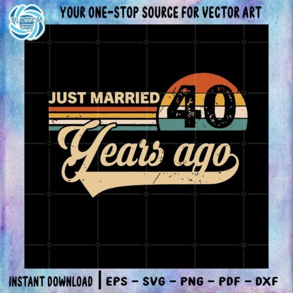 just-married-40-years-ago-vintage-retro-40-years-anniversary-svg