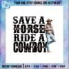 horse-riding-save-a-horse-ride-a-cowboy-funny-png-sublimation