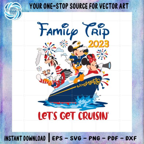 disney-cruise-family-trip-2023-mickey-and-friends-lets-get-cruising-svg