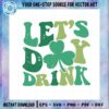 lets-day-drink-comfort-colors-st-patricks-day-svg-cutting-files
