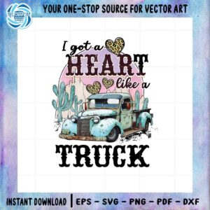 i-got-a-heart-like-a-truck-vintage-png-sublimation-designs