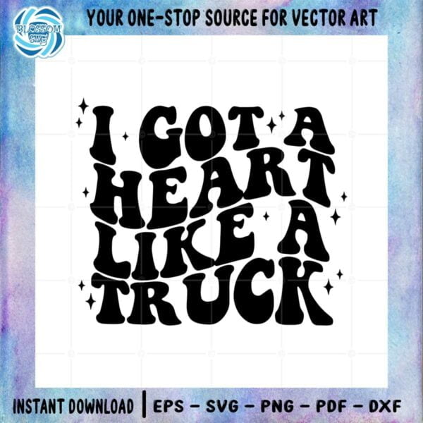 i-got-a-heart-like-a-truck-wilson-svg-graphic-designs-files