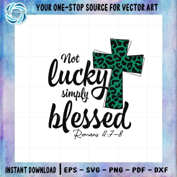 not-lucky-simply-blessed-christian-st-patricks-day-irish-svg