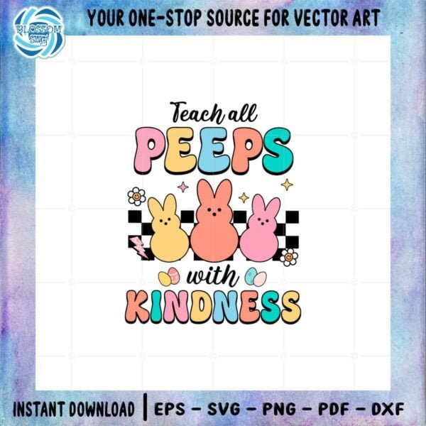 teach-all-peeps-with-kindness-funny-bunny-peeps-svg-cutting-files