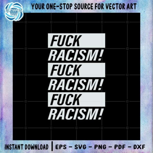 fuck-racism-svg-cutting-file-for-personal-commercial-uses