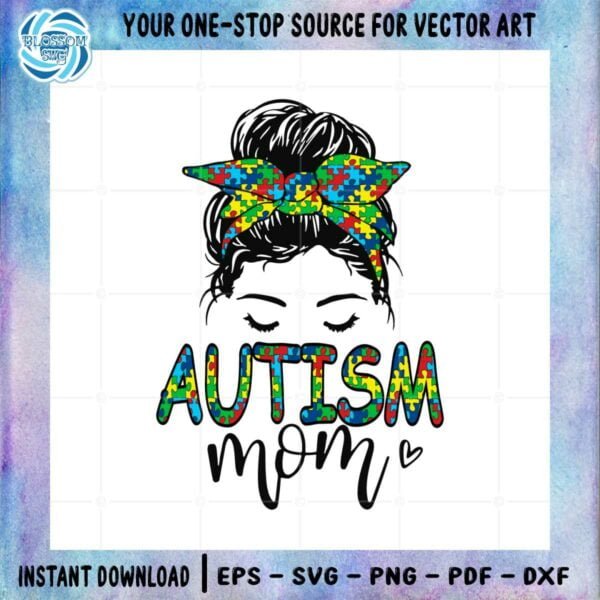 autism-mom-autism-awareness-svg-for-cricut-sublimation-files