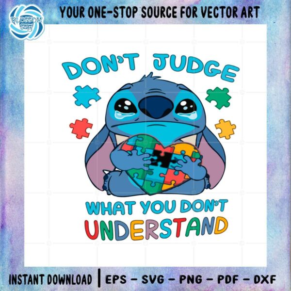 autism-stitch-dont-judge-what-you-dont-understand-svg