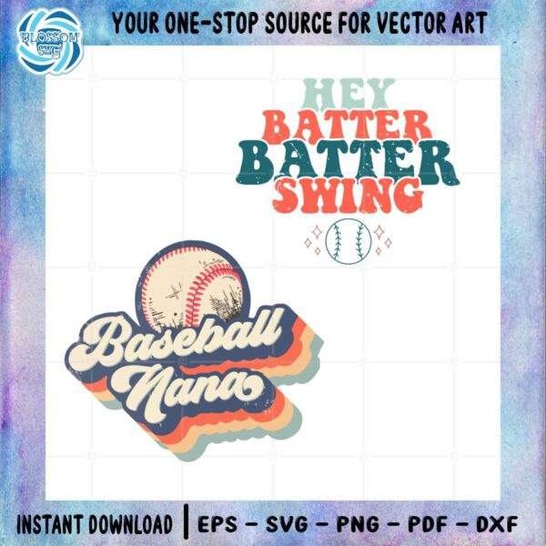 baseball-nana-hey-batter-batter-swing-best-svg-cutting-digital-files