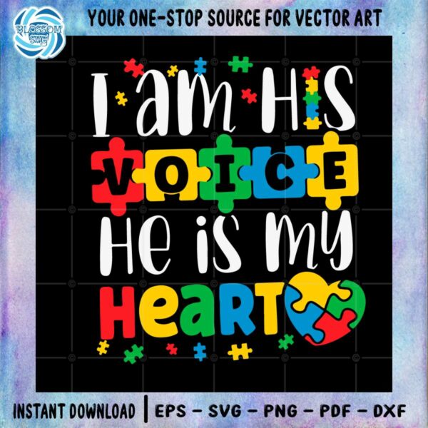 i-am-his-voice-he-is-my-heart-autism-awareness-svg-cutting-files