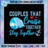 lovely-couples-that-cruise-together-couples-cruise-vacation-svg