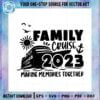 making-memories-together-family-cruise-2023-svg-cutting-files