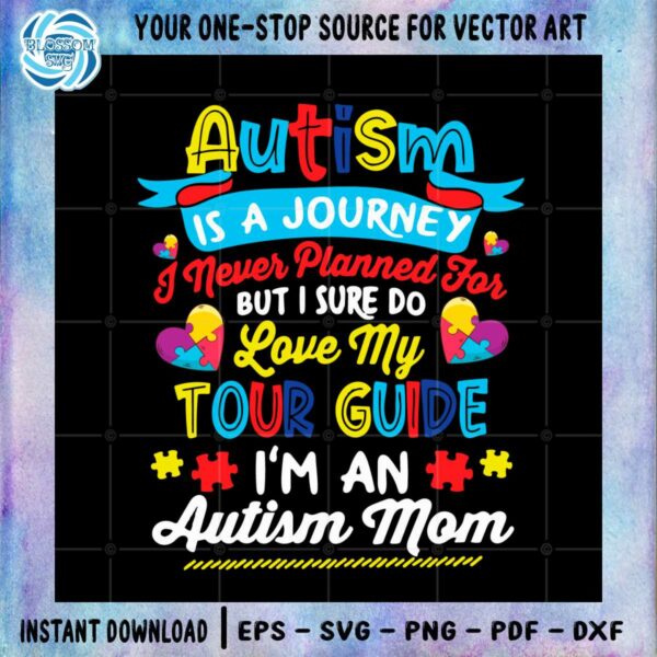 autism-is-a-journey-autism-mom-best-svg-cutting-digital-files