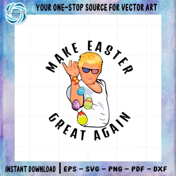 funny-easter-make-easter-great-again-svg-graphic-designs-files