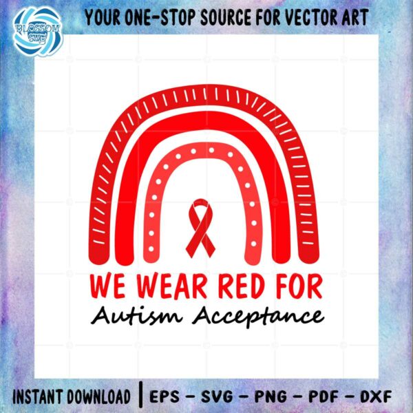 we-wear-red-for-autism-acceptance-autism-rainbow-svg