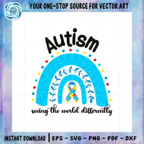 autism-seeing-the-world-differently-autism-ribbon-rainbow-svg