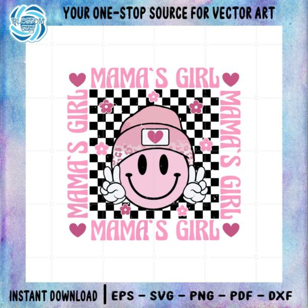 Mama’s Girl Retro Smiley Face Funny Mother's Day SVG Cutting Files