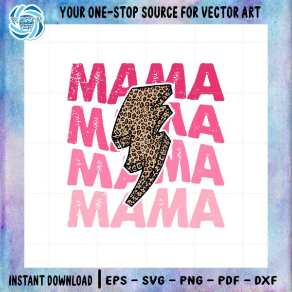 Mama Leopard Lightning Bolt Leopard Mama SVG Cutting Files