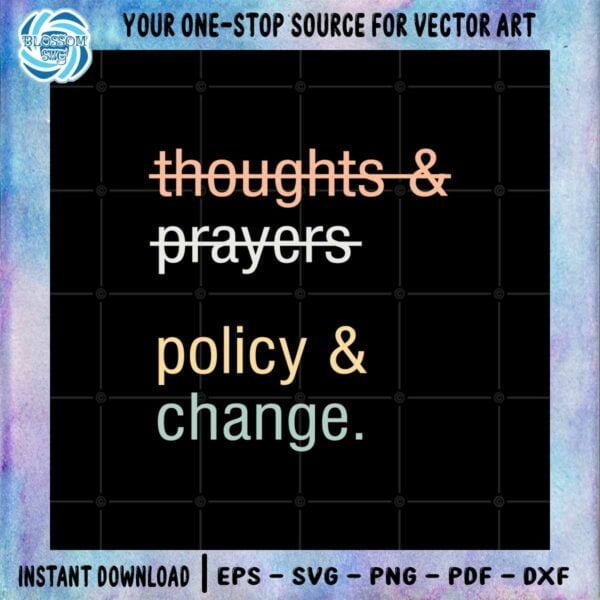 Cheap Anti Gun Thoughts And Prayers Policy Change Svg
