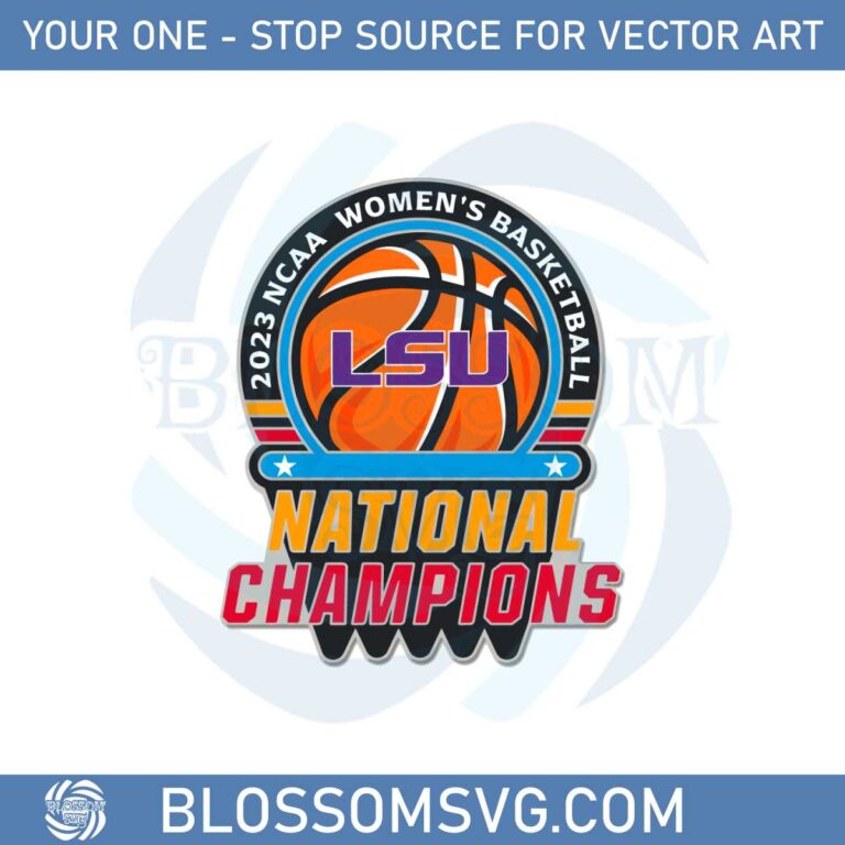 LSU Tigers 2023 NCAA Women's Basketball National Champions logo Svg