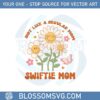daisy-swifie-mom-not-like-a-regular-mom-svg-cutting-files