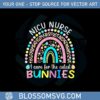 rainbow-i-care-for-the-cutest-bunnies-nicu-nurse-svg-cutting-files